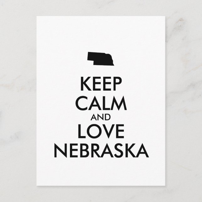 Customizable KEEP CALM and LOVE NEBRASKA Postcard (Front)