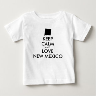 Customizable KEEP CALM and LOVE NEW MEXICO Baby T-Shirt