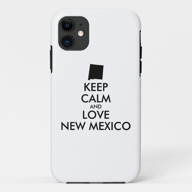 Customizable KEEP CALM and LOVE NEW MEXICO Case-Mate iPhone Case (Back)