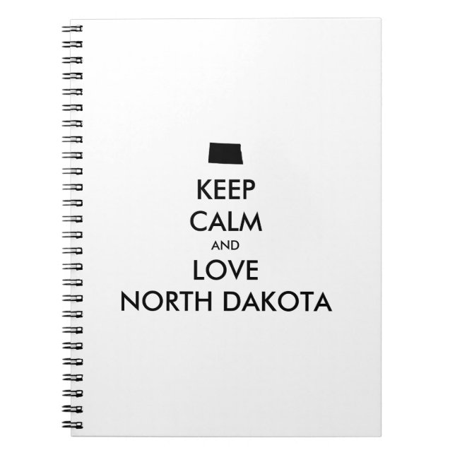 Customizable KEEP CALM and LOVE NORTH DAKOTA Notebook (Front)
