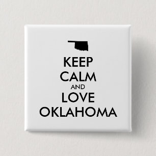 Customizable KEEP CALM and LOVE OKLAHOMA 2 Inch Square Button