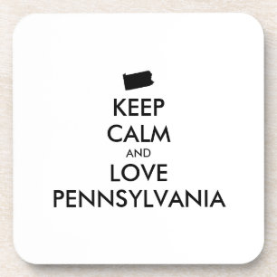 Customizable KEEP CALM and LOVE PENNSYLVANIA Coaster