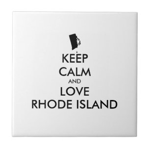 Customizable KEEP CALM and LOVE RHODE ISLAND Tile