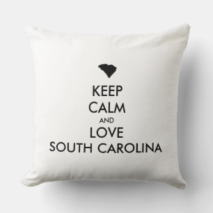 Customizable KEEP CALM and LOVE SOUTH CAROLINA Throw Pillow