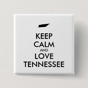 Customizable KEEP CALM and LOVE TENNESSEE 2 Inch Square Button