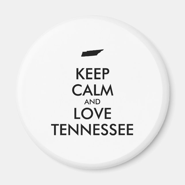 Customizable KEEP CALM and LOVE TENNESSEE Magnet (Front)