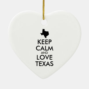 Customizable KEEP CALM and LOVE TEXAS Ceramic Ornament