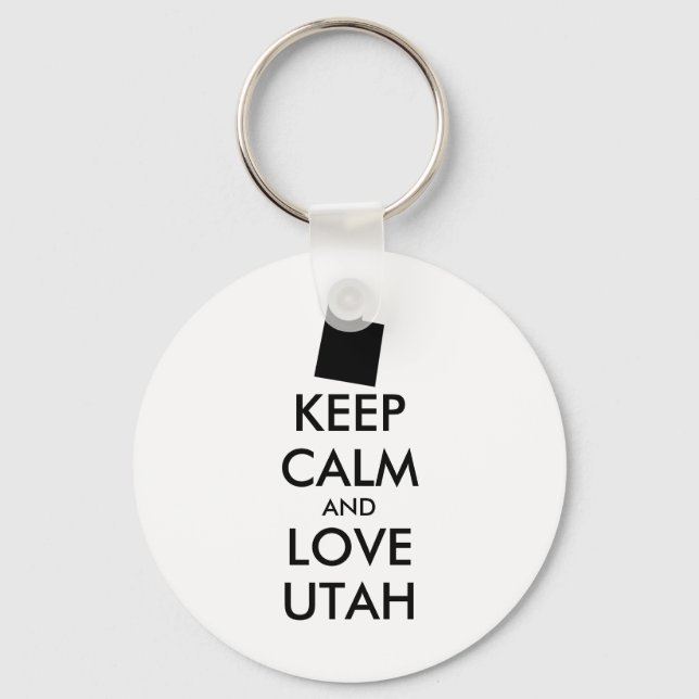 Customizable KEEP CALM and LOVE UTAH Keychain (Front)