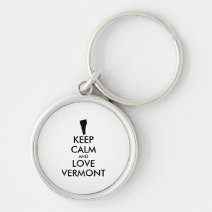 Customizable KEEP CALM and LOVE VERMONT Keychain