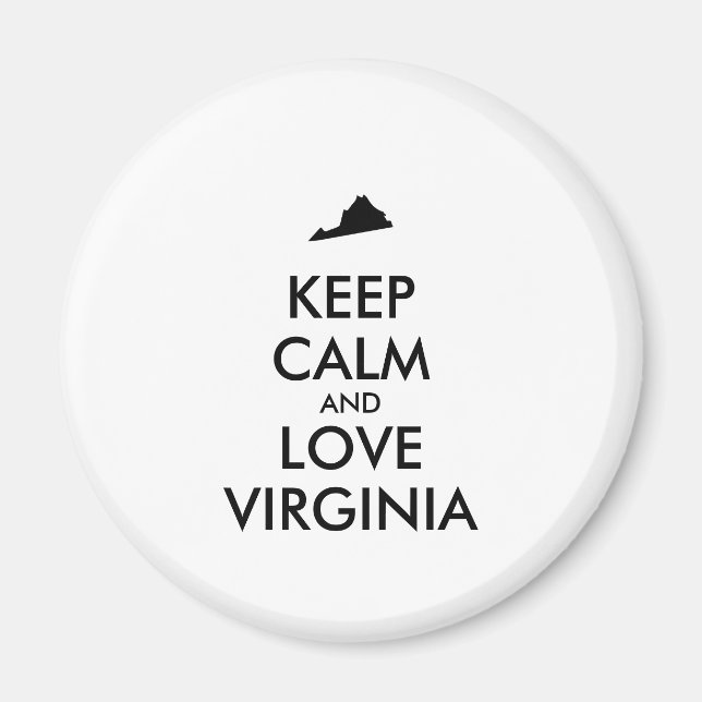 Customizable KEEP CALM and LOVE VIRGINIA Magnet (Front)