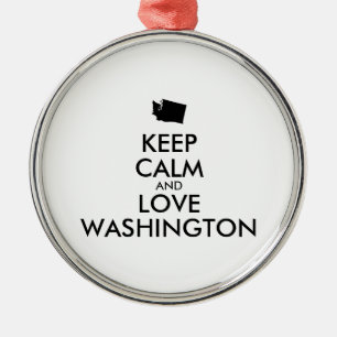 Customizable KEEP CALM and LOVE WASHINGTON Metal Ornament