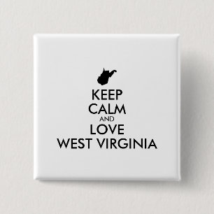 Customizable KEEP CALM and LOVE WEST VIRGINIA 2 Inch Square Button