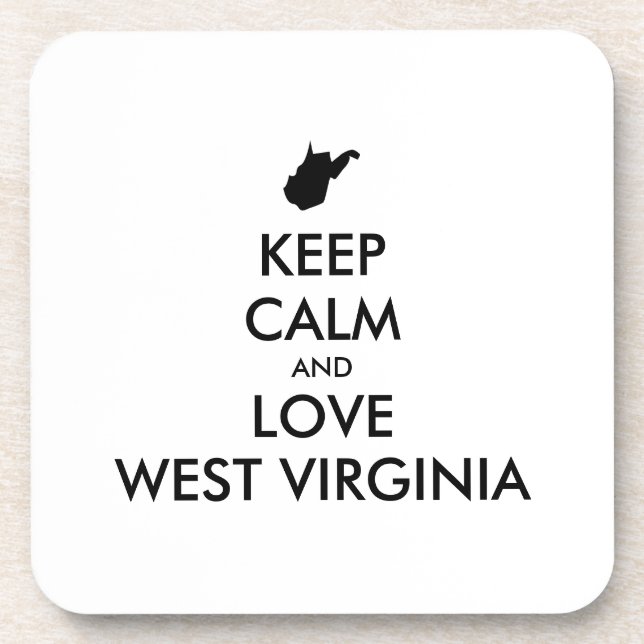 Customizable KEEP CALM and LOVE WEST VIRGINIA Coaster (Front)