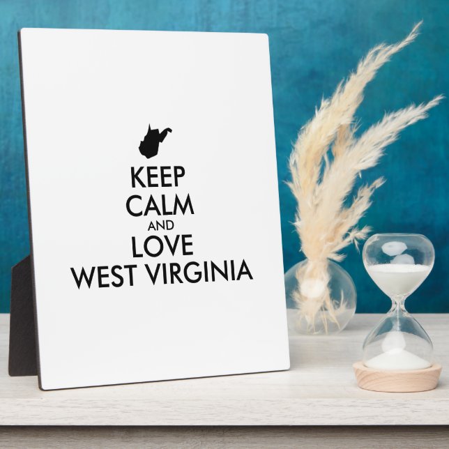 Customizable KEEP CALM and LOVE WEST VIRGINIA Plaque (Side)