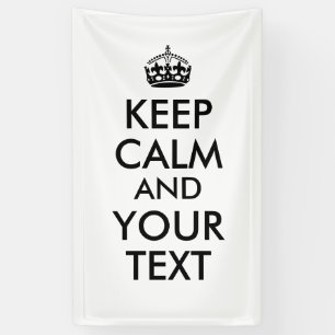 Customizable Keep Calm Banner Add Your Text,