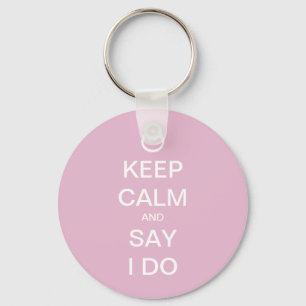 Customizable Keep Calm Bridal Design Keychain