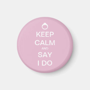 Customizable Keep Calm Bridal Design Magnet