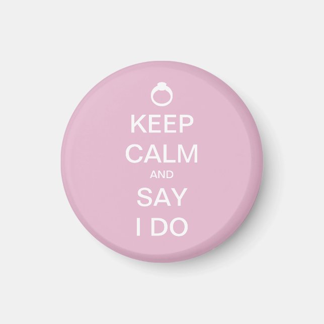 Customizable Keep Calm Bridal Design Magnet (Front)