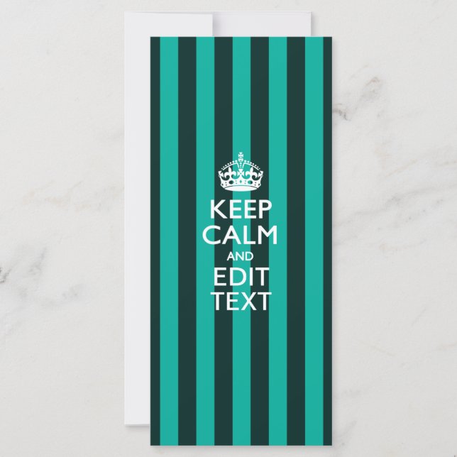 Customizable Keep Calm Your Text Turquoise Stripes (Front)