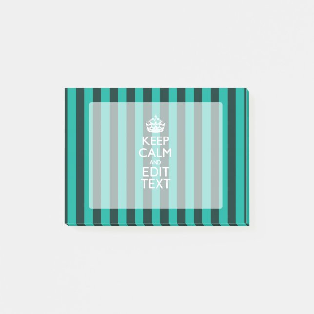 Customizable Keep Calm Your Text Turquoise Stripes Post-it Notes (Front)