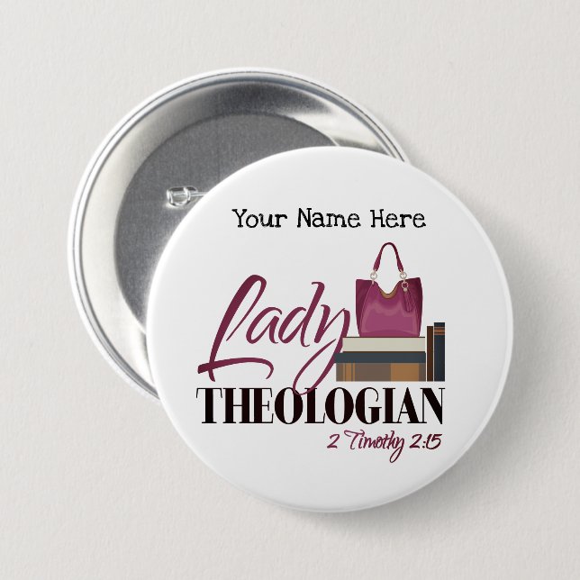 Customizable "Lady Theologian" Round Button (Front & Back)