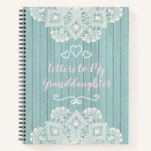 Customizable Letters to my Granddaughter Notebook
