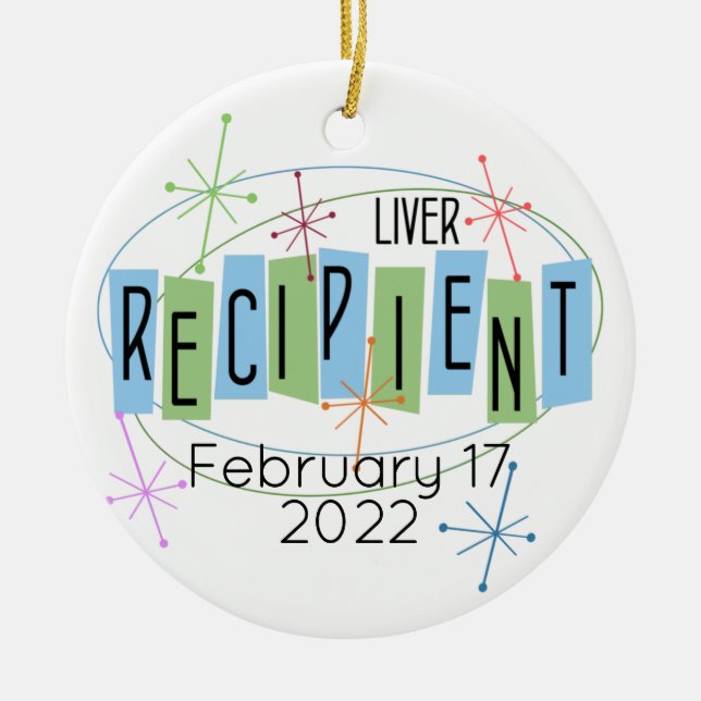 Customizable Liver Recipient and Gift of Life Cera Ceramic Ornament (Front)