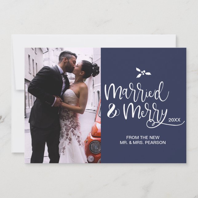 Customizable, Married and Merry, Christmas, Photo Holiday Card (Front)