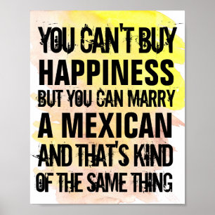 Customizable Marry Mexican, Any Nationality Funny Poster