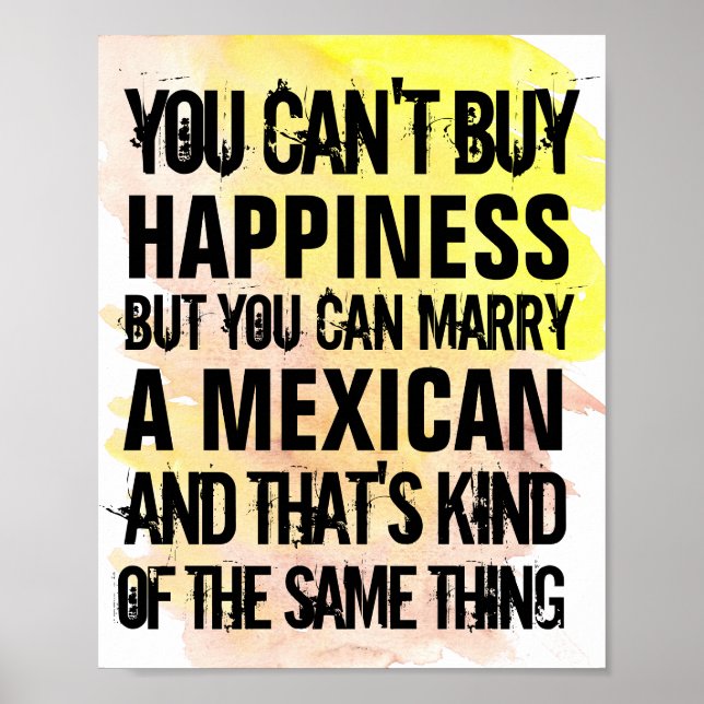 Customizable Marry Mexican, Any Nationality Funny Poster (Front)