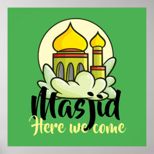 Customizable Masjid Here We Come Poster