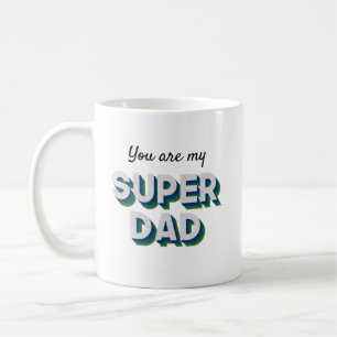 Customizable message for Superdad Coffee Mug