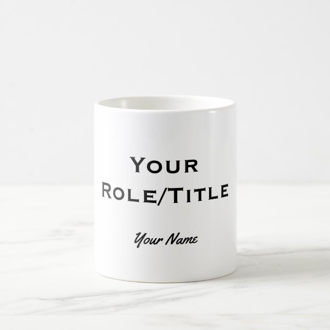 "Customizable mug with your role/title & name" (Center)