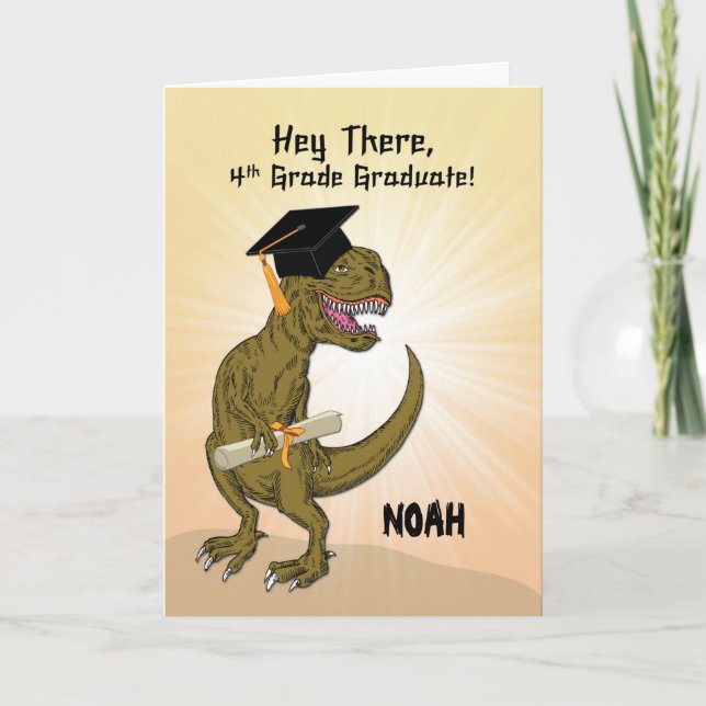 Customizable Name 4th Grade Graduation T-Rex Card (Front)