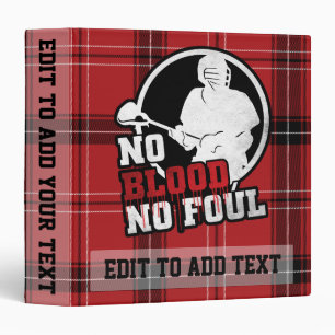 Customizable No Blood No Foul Lacrosse Binder
