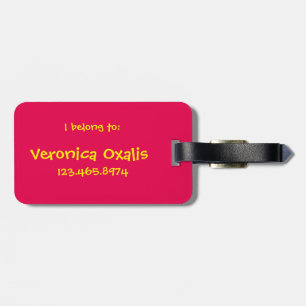 Customizable Not Yours! I Belong To: Luggage Tag