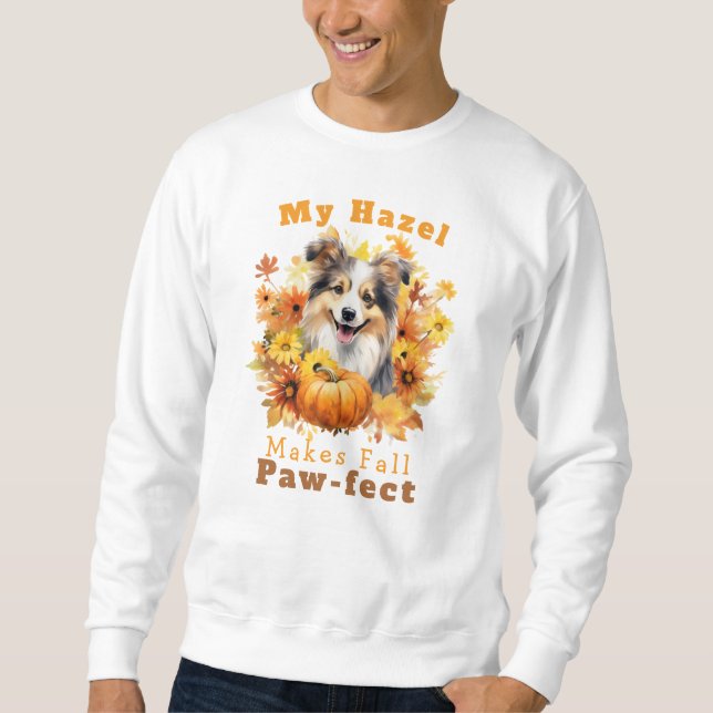 Customizable Paw-fect Autumn Dog Hazel Sweatshirt (Front)