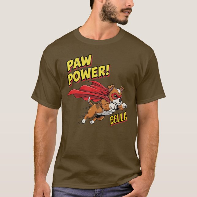 Customizable Paw Power Super Dog T-Shirt (Front)