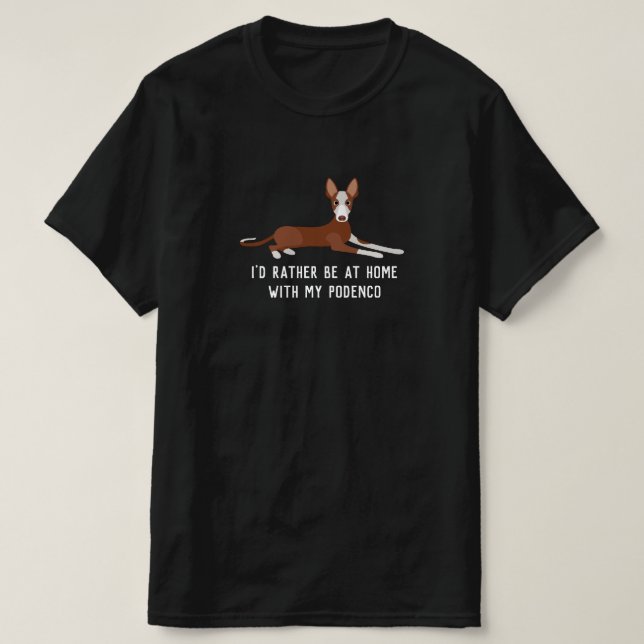 Customizable Podenco Dog Funny  T-Shirt (Design Front)