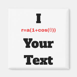 Customizable Polar Equation (I Heart) Magnet