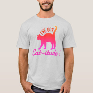 Customizable Popular Colourful I've Got Cat-itude  T-Shirt
