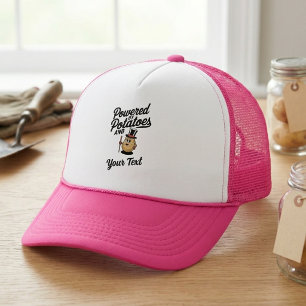 Customizable Powered By Potatoes Trucker Hat