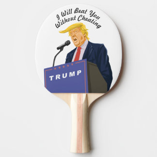 Customizable President Trump Beat You Ping Pong Paddle