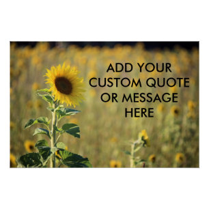 Customizable Quote Sunflower Field Poster