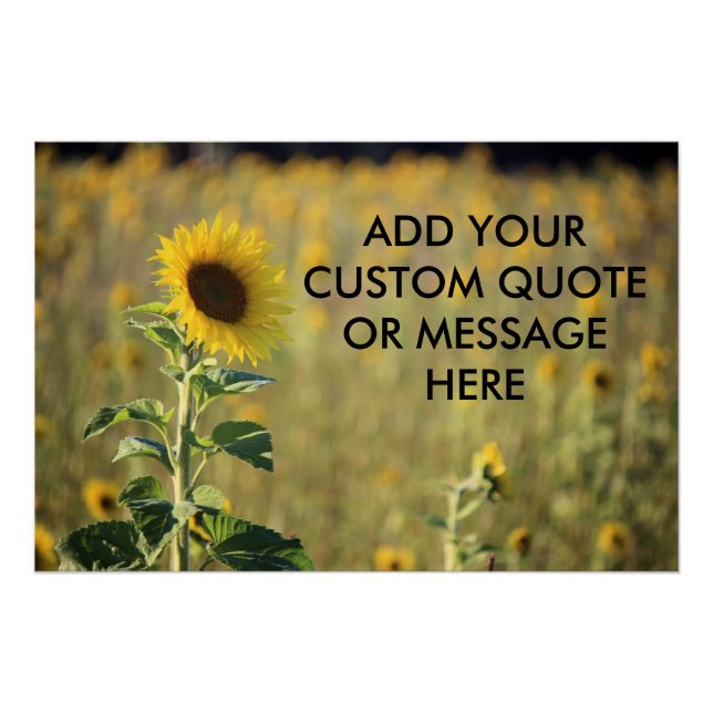 Customizable Quote Sunflower Field Poster (Front)