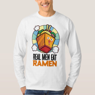 Customizable Real Men Eat Ramen T-Shirt