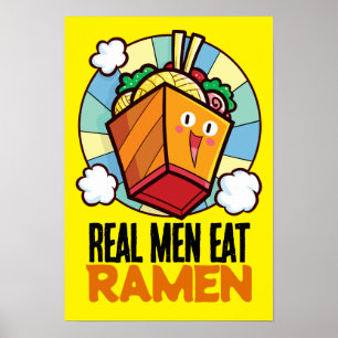 Customizable Real Men Eat Ramen T-Shirt Poster