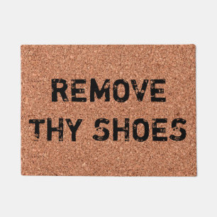 Customizable "Remove Thy Shoes" Fun Cool Unique Doormat