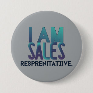 Customizable Round I am Sales Representative 3 Inch Round Button
