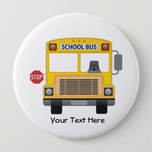 Customizable School Bus 4 Inch Round Button